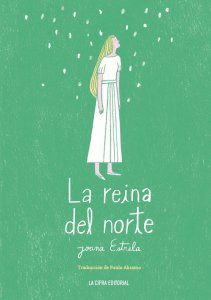 [9786079209858] LA REINA DEL NORTE