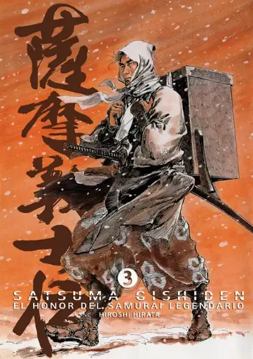 [9788492458653] SATSUMA GISHIDEN. EL HONOR DEL SAMURAI LEGENDARIO VOL. 3