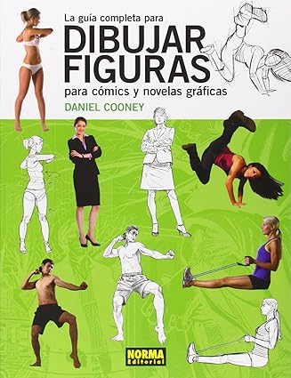 [9788467912814] LA GUÍA COMPLETA PARA DIBUJAR FIGURAS PARA CÓMICS Y NOVELAS GRÁFICAS