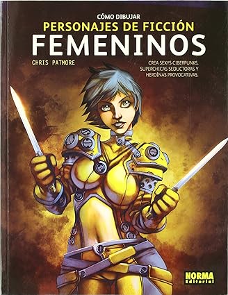 [9788498146059] CÓMO DIBUJAR PERSONAJES DE FICCIÓN FEMENINOS.