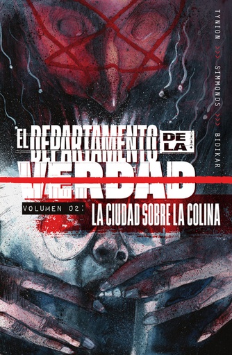 [9788467958775] EL DEPARTAMENTO DE LA VERDAD: LA CIUDAD SOBRE LA COLINA
