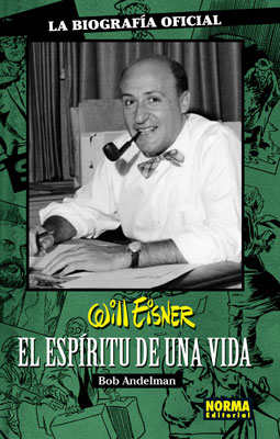 [9788498149739] WILL EISNER. EL ESPIRITU DE UNA VIDA