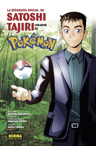 [9788467942743] LA BIOGRAFIA OFICIAL DE SATOSHI TAJIRI "POKEMOON"