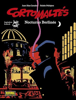 [0] CORTO MALTÉS: NOCTURNO BERLINÉS