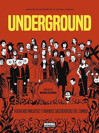 [9788467957822] UNDERGROUND.: ROCKEROS MALDITOS Y GRANDES SACERDOTISAS DEL SONIDO