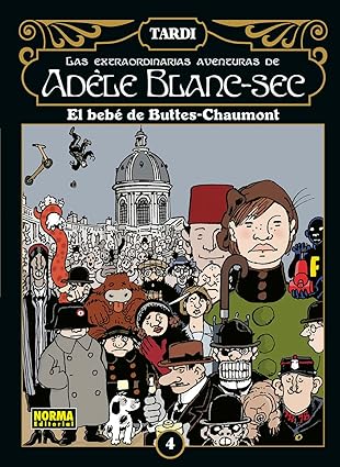 [9788467961928] LAS EXTRAODINARIAS AVENTURAS DE ADÉLE BLANC-SEC VOL. 4