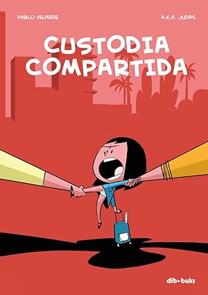 [9788416507252] CUSTODIA COMPARTIDA