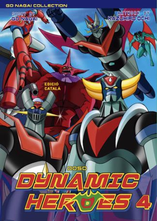 [9788494978289] GO NAGAI DYNAMIC HEROES VOL.04