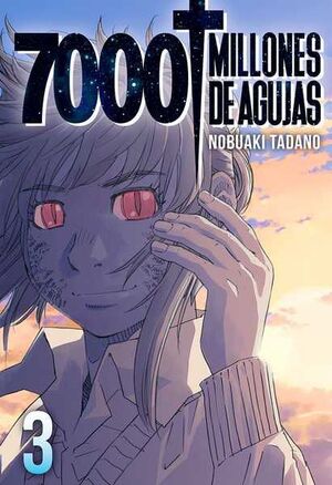 [9788416960118] 7000 MILLONES DE AGUJAS VOL.03