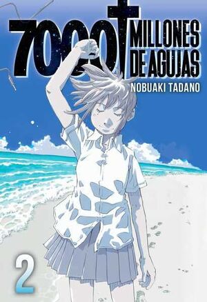 [9788494600258] 7000 MILLONES DE AGUJAS VOL.02