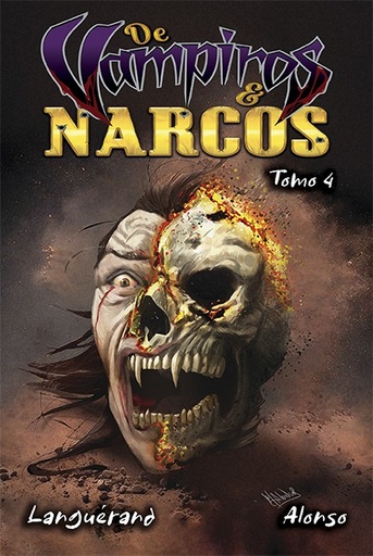 DE VAMPIROS Y NARCOS VOL.04