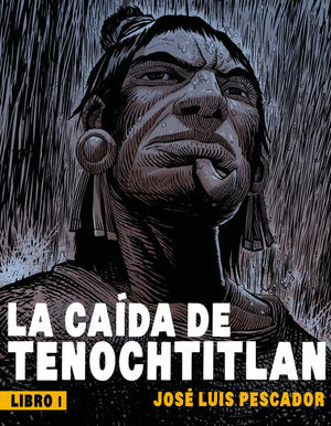 [9786073181785] LA CAÍDA DE TENOCHTITLAN LIBRO 3 (copia)