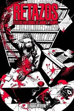 [9786075950990] RETAZOS : TEXTOS ENFERMOS DE AMOR Y TIEMPO.