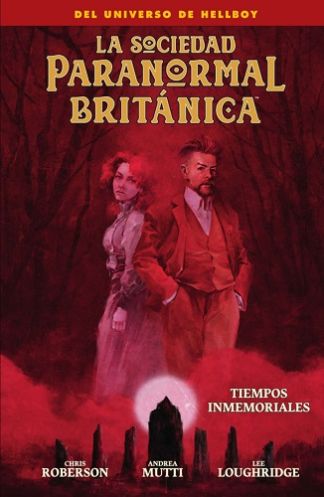 [9788467964417] LA SOCIEDAD PARANORMAL BRITÁNICA: TIEMPOS INMEMORIALES