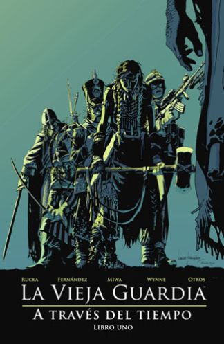 [9788467963410] LA VIEJA GUARDIA: A TRAVÉS DEL TIEMPO VOL.01