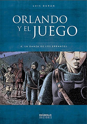 [9788494859724] ORLANDO Y EL JUEGO VOl.04 LA DANZA DE LOS ERRANTES