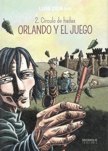 [9788416217205] ORLANDO Y EL JUEGO VOl.02 CÍRCULO DE HADAS