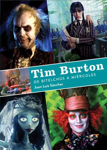 [9788419790156] TIM BURTON: DE BITELCHÚS A MIÉRCOLES