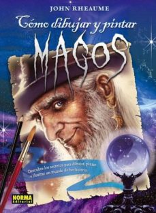 [9788467909258] COMO DIBUJAR Y PINTAR MAGOS