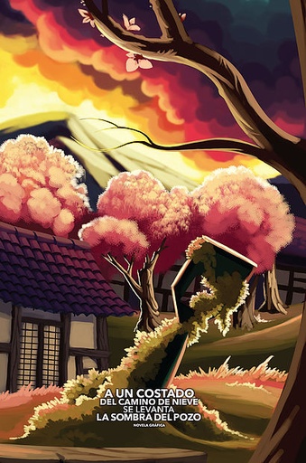 [9786079209148] A UN COSTADO DEL CAMINO DE NIEVE SE LEVANTA LA SOMBRA DEL POZO