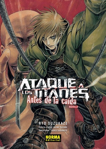 [9788467931426] ATAQUE A LOS TITANES: ANTES DE LA CAÍDA (NOVELA)