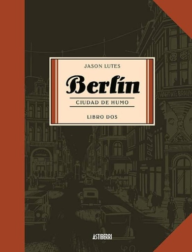 [9788496815742C] BERLIN, CIUDAD DE HUMO. LIBRO DOS