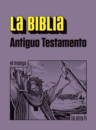 [9788416540907C] MANGA LA BIBLIA ANTIGUO TESTAMENTO