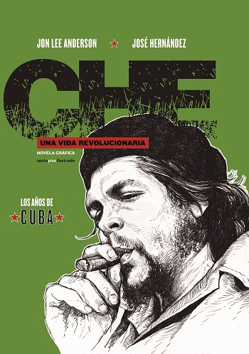 [9786079436155] CHE GUEVARA: UNA VIDA REVOLUCIONARIA VOL.02