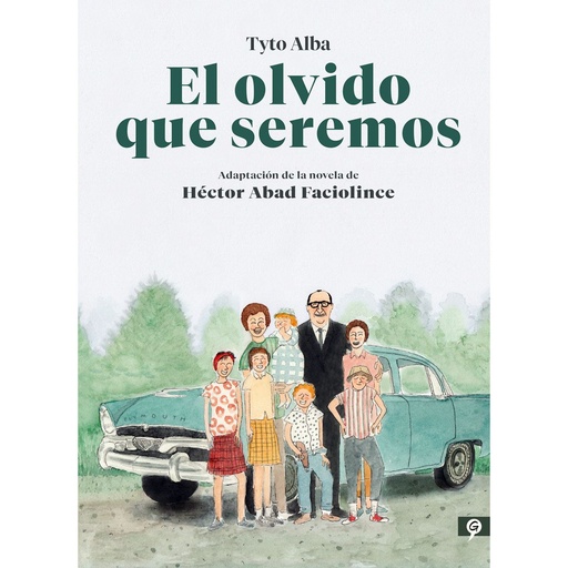 [9788416131808] EL OLVIDO QUE SEREMOS 