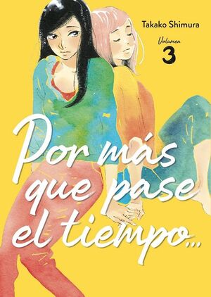 [9788419610072] POR MÁS QUE PASE EL TIEMPO VOL. 3