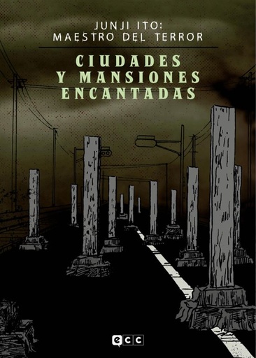 [9788419518118] JUNJI ITO: MAESTRO DEL TERROR - CIUDADES Y MANSIONES ENCANTADAS.