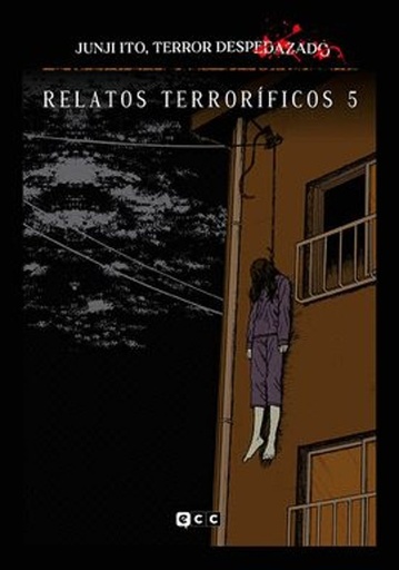[9788419866714] JUNJI ITO TERROR DESPEDAZADO RELATOS TERRORÍFICOS VOL.05