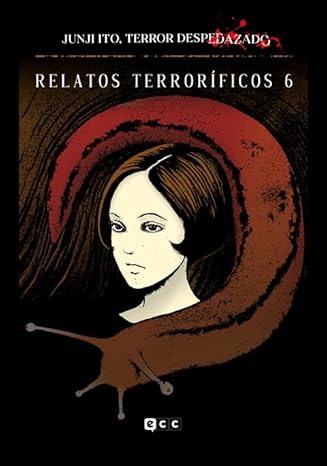 [9788419866745] JUNJI ITO TERROR DESPEDAZADO RELATOS TERRORÍFICOS VOL.06