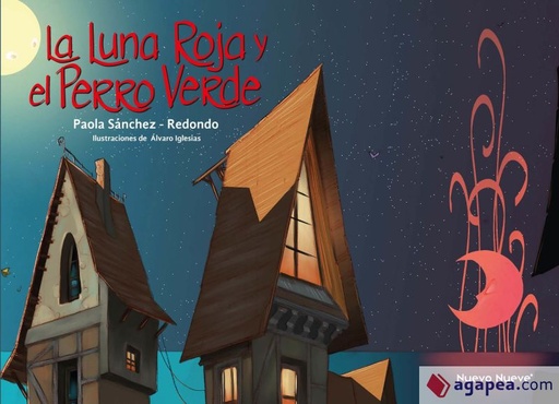 [9788417989170] LA LUNA ROJA Y EL PERRO VERDE