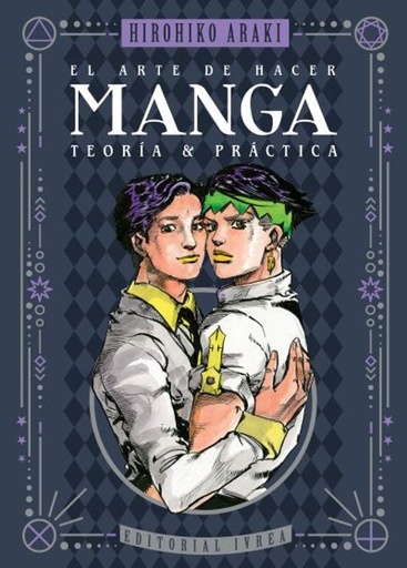 [9788419869210] EL ARTE DE HACER MANGA - TEORÍA Y PRÁCTICA