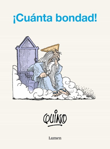 [9788426425645] QUINO: ¡CUÁNTA BONDAD!