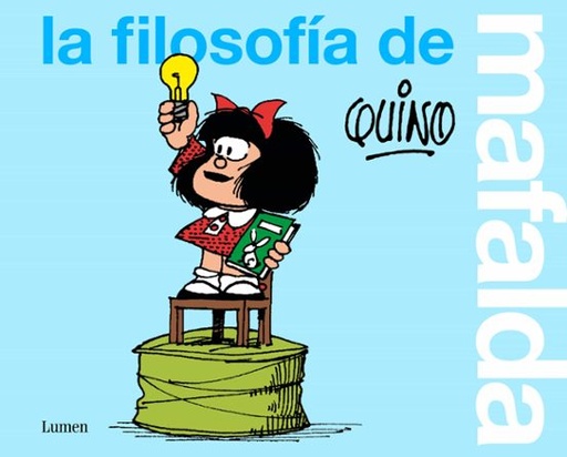 [9788426409713] MAFALDA: LA FILOSOFÍA DE MAFALDA