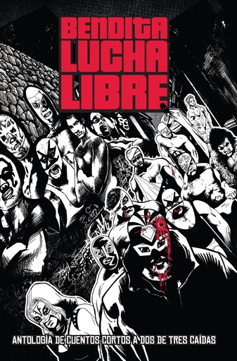 [9786072657106] BENDITA LUCHA LIBRE