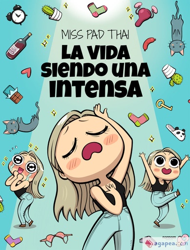 [9788417247997] MISS PAD THAI. LA VIDA SIENDO UNA INTENSA