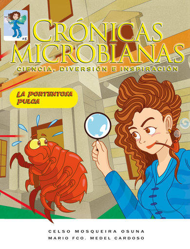 [7506129903699] ROBERT HOOK- LA PORTENTOSA PULGA: CRÓNICAS MICROBIANAS TOMO 5.