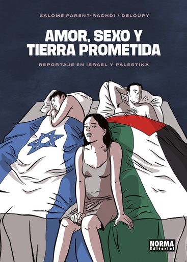 [9788467971880] AMOR, SEXO Y TIERRA PROMETIDA. REPORTAJE EN ISRAEL Y PALESTINA
