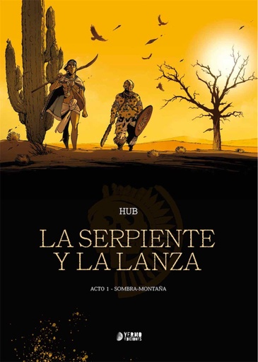[9788417957261] LA SERPIENTE Y LA LANZA # 01 SOMBRA - MONTAÑA