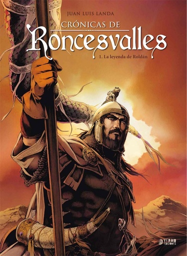 [9788417957988] CRÓNICAS DE RONCESVALLES # 01 LA LEYENDA DE ROLDÁN NUEVA EDICIÓN.