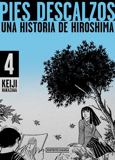 [9788419412188] PIES DESCALZOS # 04 UNA HISTORIA DE HIROSHIMA