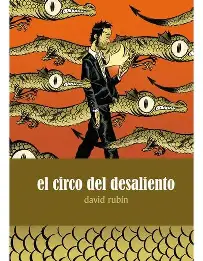 [9788496815469] EL CIRCO DEL DESALIENTO