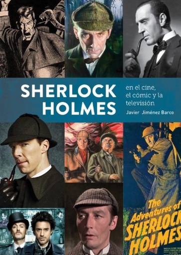 [9788419790927] SHERLOCK HOLMES EN EL CINE, EL CÓMIC Y LA TELEVISIÓN
