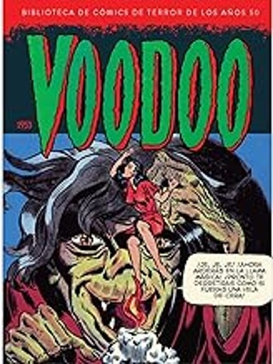 [9788419790187] BIBLIOTECA DE CÓMICS DE TERROR DE LOS AÑOS 50 VOL.11: VOODOO (1953)