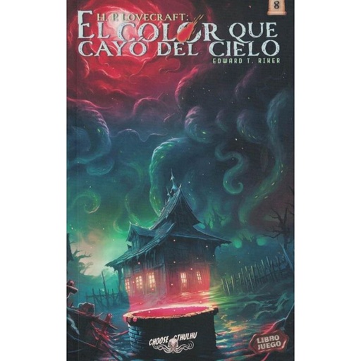 [9786310054193] CHOOSE CTHULHU 8 -EL COLOR QUE CAYÓ DEL CIELO, (LIBRO JUEGO).