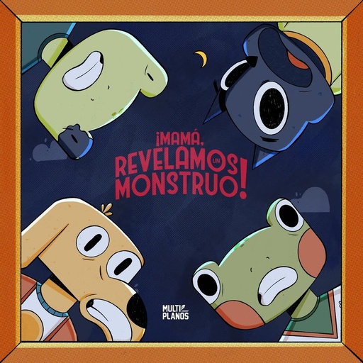 [415156161651651] MAMÁ REVELAMOS UN MONSTRUO