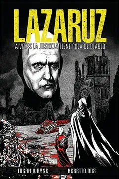 [9786072657175] LAZARUZ: A VECES LA JUSTICIA TIENE COLA DE DIABLO